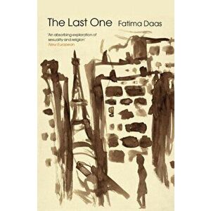 The Last One, Paperback - Fatima Daas imagine