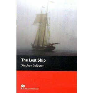 Macmillan Readers Lost Ship The Starter Without CD, Paperback - Stephen Colbourn imagine