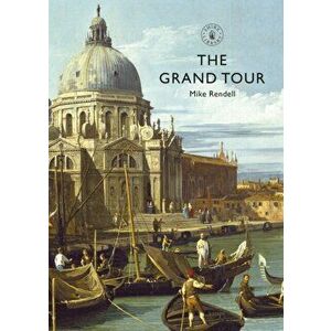 The Grand Tour, Paperback - Mike Rendell imagine