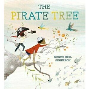 The Pirate Tree, Paperback - Brigita Orel imagine