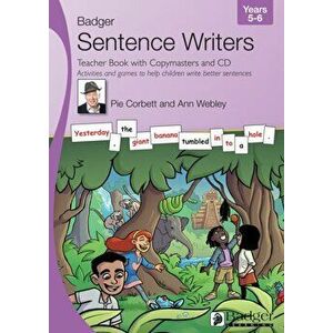 Sentence Writers Teacher Book with Copymasters and CD: Years 5-6. Activities and Games to Help Children Write Better Sentences, 3 ed - Ann Webley imagine