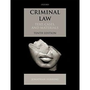 Criminal Law. Text, Cases, and Materials, 10 Revised edition, Paperback - *** imagine