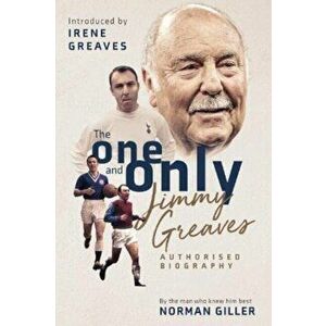 Jimmy Greaves. The One and Only, Hardback - Norman Giller imagine