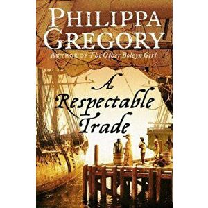 A Respectable Trade, Paperback imagine