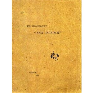Mr. Whistler's Ten O'clock, Paperback - Margaret Macdonald imagine
