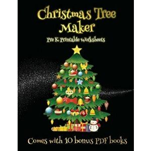 Pre K Printable Worksheets (Christmas Tree Maker), Paperback - James Manning imagine