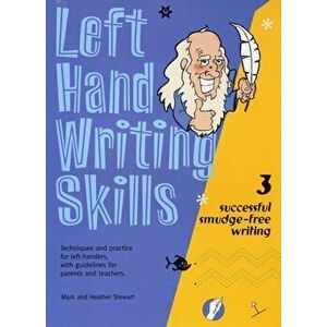 Left Hand Writing Skills. Successful Smudge-Free Writing, Spiral Bound - Heather Stewart imagine