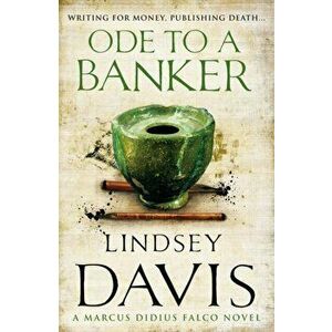 Ode To A Banker. (Falco 12), Paperback - Lindsey Davis imagine