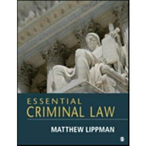 Essential Criminal Law, Paperback - Matthew Lippman imagine