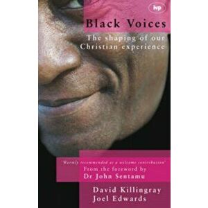 Black voices. The Shaping Of Our Christian Experience, Paperback - *** imagine