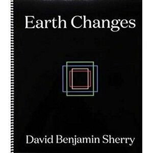 Earth Changes, Spiral Bound - David Benjamin Sherry imagine