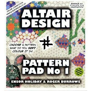 Altair Design Pattern Pad. Geometrical Colouring Book, Paperback - Ensor Holiday imagine