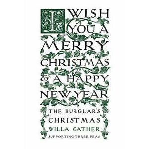 The Burglar's Christmas, Paperback - Willa Cather imagine