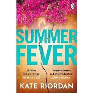 Summer Fever. The hottest psychological suspense of the summer, Paperback - Kate Riordan imagine