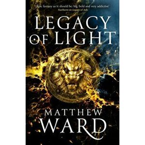 Legacy of Light, Paperback - Matthew Ward imagine