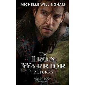 The Iron Warrior Returns, Paperback - Michelle Willingham imagine