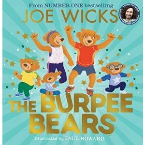 The Burpee Bears, Paperback - Joe Wicks imagine