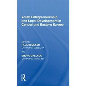 Youth Entrepreneurship and Local Development in Central and Eastern Europe, Paperback - *** imagine