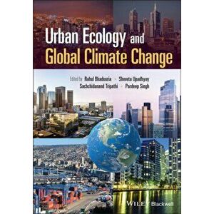 Urban Ecology and Global Climate Change, Hardback - R Bhadouria imagine