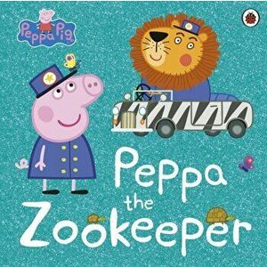 Peppa Pig: Peppa The Zookeeper, Paperback - Peppa Pig imagine