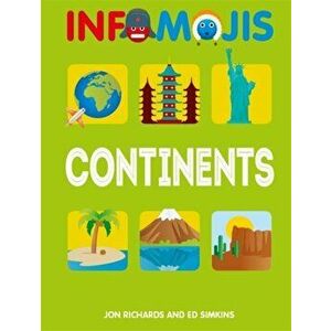 Infomojis: Continents. Illustrated ed, Paperback - Ed Simkins imagine