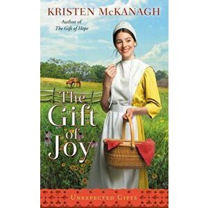 A Gift Of Joy, Paperback - Kristen Mckanagh imagine
