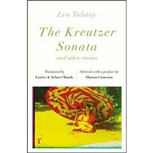 The Kreutzer Sonata and other stories (riverrun editions), Paperback - Leo Tolstoy imagine