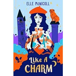 Like A Charm, Paperback - Elle McNicoll imagine