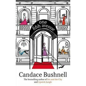 One Fifth Avenue, Paperback - Candace Bushnell imagine