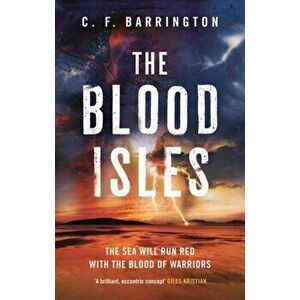 The Blood Isles, Paperback - C.F. Barrington imagine