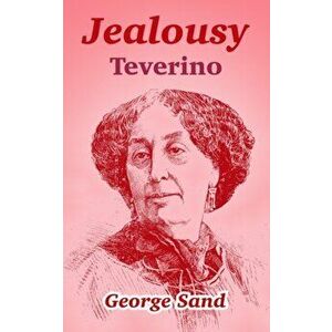 Jealousy. Teverino, Paperback - Title George, pse Sand imagine