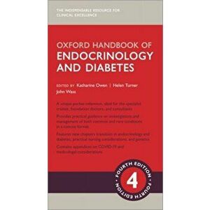 Oxford Handbook of Endocrinology & Diabetes. 4 Revised edition, Paperback - *** imagine