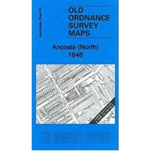 Ancoats (North) 1848. Manchester Large Scale Sheet 25, Sheet Map - Chris Makepeace imagine