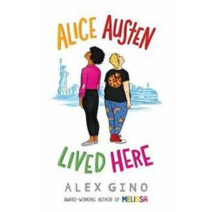 Alice Austen Lived Here, Paperback - Alex Gino imagine