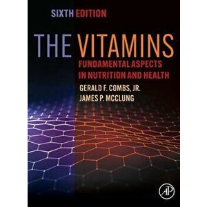 The Vitamins. Fundamental Aspects in Nutrition and Health, 6 ed, Hardback - *** imagine