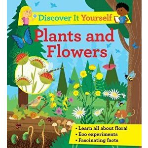 Discover it Yourself: Plants and Flowers, Paperback - Sally Morgan imagine