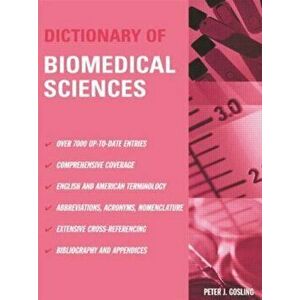 Dictionary of Biomedical Science, Paperback - Peter J. Gosling imagine