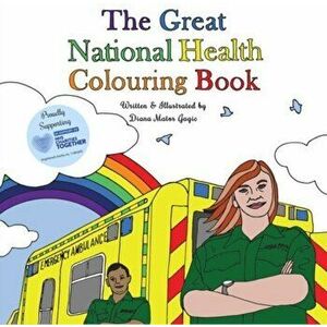 The Great National Health Colouring Book, Paperback - Diana Matos Gagic imagine