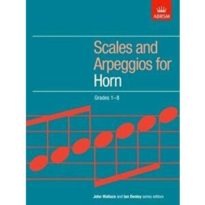Scales and Arpeggios for Horn, Grades 1-8, Sheet Map - *** imagine