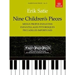 Nine Children's Pieces (Menus Propos Enfantins, Enfantillages Pittoresques, Peccadilles Importunes). Easier Piano Pieces 13, Sheet Map - *** imagine
