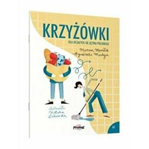 Krzyzowki dla uczacych sie jezyka polskiego, Paperback - Agnieszka Madeja imagine