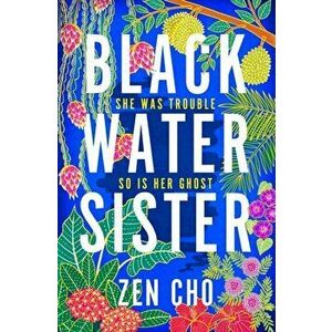 Black Water Sister, Paperback - Zen Cho imagine