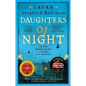 Daughters of Night, Paperback - Laura Shepherd-Robinson imagine
