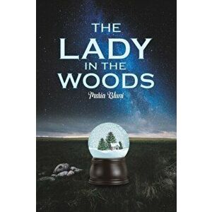 The Lady in the Woods, Paperback - Maria Bluni imagine
