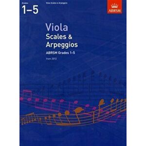 Viola Scales & Arpeggios, ABRSM Grades 1-5. from 2012, Sheet Map - *** imagine