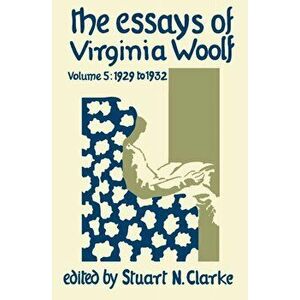 The Essays of Virginia Woolf, Volume 5. 1929 - 1932, Hardback - Virginia Woolf imagine