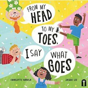 From My Head to My Toes I Say What Goes, Hardback - Charlotte Barkla imagine