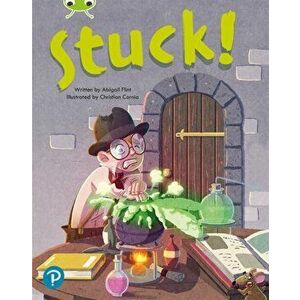 Bug Club Shared Reading: Stuck! (Year 2), Paperback - Abigail Flint imagine
