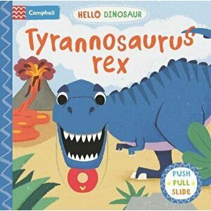 Tyrannosaurus rex, Board book - Campbell Books imagine