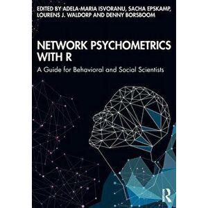 Network Psychometrics with R. A Guide for Behavioral and Social Scientists, Paperback - *** imagine